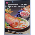 Microwave Cooking For Today`s Living, LG Part No 3878W500090, 49 Pages, Paperback, A4