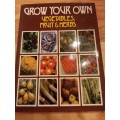 Grow your own Vegetables, Fruit & Herbs (1977)
