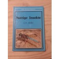 Die insig-reeks: nuttige insekte - C H Scholtz 1984