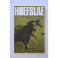 C.J. Scheepers Strydom: Hoefslae. Helde-ritte in Suider-Afrika. Tafelberg, 1974.