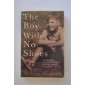 William Horwood: The Boy With No Shoes.