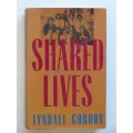 Shared Lives - Lyndall Gordon