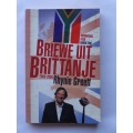 Rhynie Greeff: Briewe uit Brittanje 2005-2009. Zebra Press, 2009.