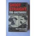 Nick Bleszynski: Shoot Straight, You Bastards! Australia, 2002.