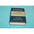 Alan Bullock Hitler a Study in Tyranny