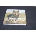 the Last Wild Wolves Ian McAllister