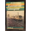 Book Trains  Electric Euston to Glasgo by O S Nock  186 Pages