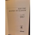 Book Trains  Electric Euston to Glasgo by O S Nock  186 Pages