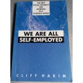WE ARE ALL SELF - EMPLOYED - CLIFF HAKIM BOOK
