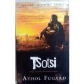 TSOTSI - ATHOL FUGARD