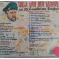 TOLLA VAN DER MERWE SE 35 GEWILDSTE STORIES & TOLLA SE GUNSTELING STORIES - CD
