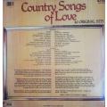 COUNTRY SONGS OF LOVE - 40 ORIGINAL ARTISTS - VINYL DOUBLE LP