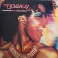 GONZALEZ - HAVENT STOPPED DANCIN - VINYL LP