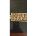 Vintage Brass No Bloody Swearing Plaque.