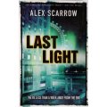 ALEX SCARROW : LAST LIGHT - 23cm Softcover - ORION Books - CONDITION: Excellent and Unread ****