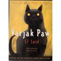 Varjak Paw by SF SAID and Illustrated by DAVE MCKEAN - Fantastic Fiction - Softcover VG**