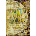 The Essential Clive Barker - 130mmx195mm Softcover - Harper Collins CONDITION: LIKE NEW*****