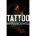 BRYAN BOSWELL : Tattoo - Softcover - UK Copy - PIATKUS Press - CONDITION: Very Very Good ,)