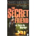CHRIS MOONEY - The Secret Friend - Penguin Press - UNCORRECTED PROOF COPY  - Very Good+