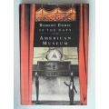 ROBERT EDRIC : In the Days of the American Museum - Jonathan Cape - First Edition 1990 - London