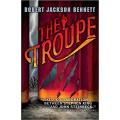 ROBERT JACKSON BENNETT : The Troupe - ORBIT Press - Large Paperback - CONDITION: NEW and UNREAD 5/5