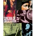 CINEMA OF OBSESSION: Erotic Fixation and Love Gone Wrong in the Movies - D. Mainon and J. Ursini ***