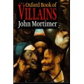 The Oxford Book of Villains by John Mortimer - British First Edition - Hardback Like New*****