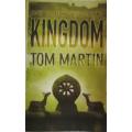 TOM MARTIN : Kingdom - 1st PAN Paperback Publication - 500 pages - 2009 - UK - VG+ Condition