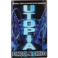 Utopia by LINCOLN CHILD - Paperback - ARROW Books - 2003 - Good Condition!