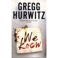 We Know by GREGG HURWITZ - New Paperback Edition - Condition: As New / Excellent*