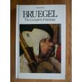 BRUEGEL The Complete Paintings : Tiziana Frati - Editor David Piper - Hardcover - VG+