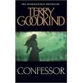 TERRY GOODKIND - CONFESSOR - 16cm x 24cm Hardcover - First Edition 2007 - Harper Voyager: UK