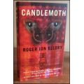 R.J. ELLORY - Candlemoth - Hardback - Very Neat Unclipped Dust Jacket - 1st British Edition - ORION
