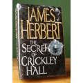 The Secret of Crickley Hall by JAMES HERBERT - First UK Edition HARDCOVER - MacMillan: 2006 Edition