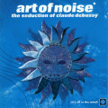 ART OF NOISE : The Seduction of Claude Debussy - 1999 - ZTT Records - ZTT130cdx - VG