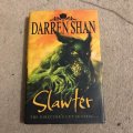 DARREN SHAN - Slawter - Hardcover with Dust Jacket - 2006 - HarperCollins - UK - AS NEW*