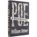 POE: A Biography - WILLIAM BITTNER - Great Britain - First UK Edition 1963 - ELEK LTD. OOP Book*