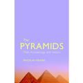 The Pyramids: Their Archaeology and History by Miroslav Verner -  First Translated Edition - 1998