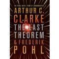 Arthur C. Clarke and F. Pohl - The Last Theorem - Hardcover - 1st UK Edition and 1st Impression 2008