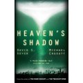 Heaven`s Shadow by David S. Goyer and Michael Cassutt - TOR Publishers - Large Softcover - NEW