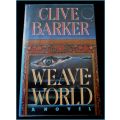 Clive Barker - Weaveworld - First Edition + 1st Print - Poseidon Press - 1987 - NY - Very Good Cond.