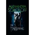 ALEXANDRA SOKOLOF - The Harrowing - Softcover - 2009 - PIATKUS - NEW and UNREAD Condition*