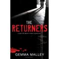 GEMMA MALLEY - The Returners - Bloomsbury - UK - Softcover - Brand New*****