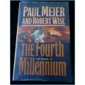 PAUL MEIER and ROBERT WISE: The 4h Millennium - The Sequal - First Edition Hardback 1996 USA