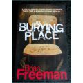BRIAN FREEMAN - The Burying Place - Large Softcover - 1st Headline Edition - 2009 - Once Read