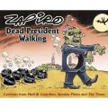 ZAPIRO - DEAD PRESIDENT WALKING - Large Glossy Comic in Excellent Condition - Like New***