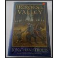 Heroes of the Valley - JONATHAN STROUD - DISNEY Hyperion Press - First Edition +1st Impression