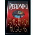 The Reckoning by James B. Huggins - Hardcover - Harvest House -  First Ed. + 1st Impression 1994