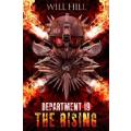 WILL HILL - Department 19 - The Rising - Harper Collins - 2011 - Large Softcover - NEW and UNREAD
