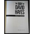 RIDLEY PEARSON - The Body of David Hayes - First Edition Hardcover - HYPERION BOOKS 1st Printing *